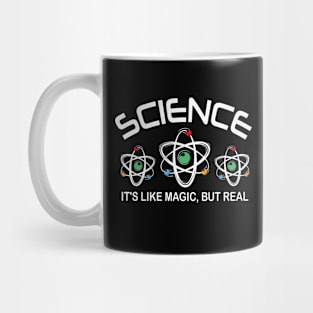 Science It's Like Magic But Real Mug